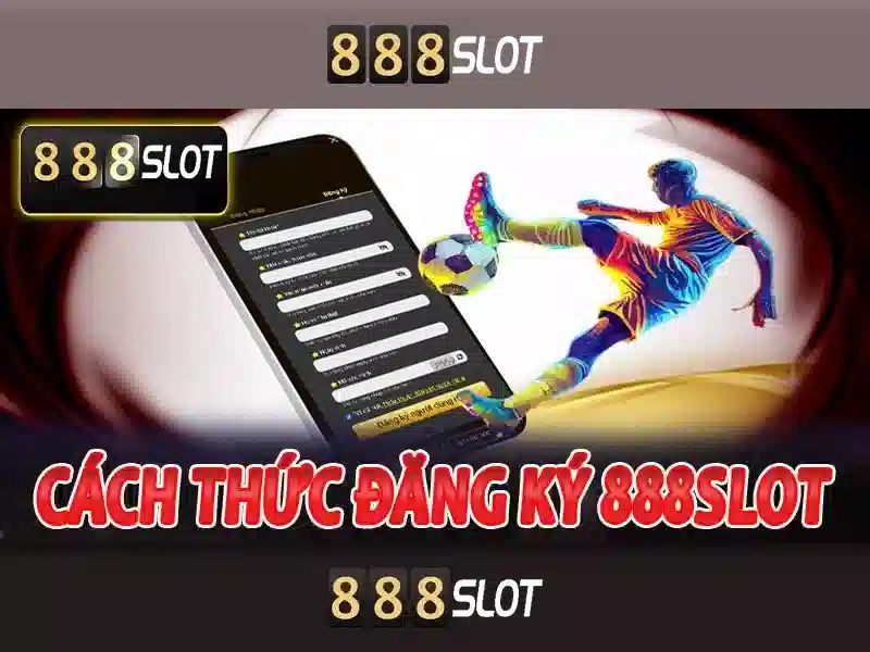 Hướng Dẫn Đăng Ký Tài Khoản 888SLOT VIP